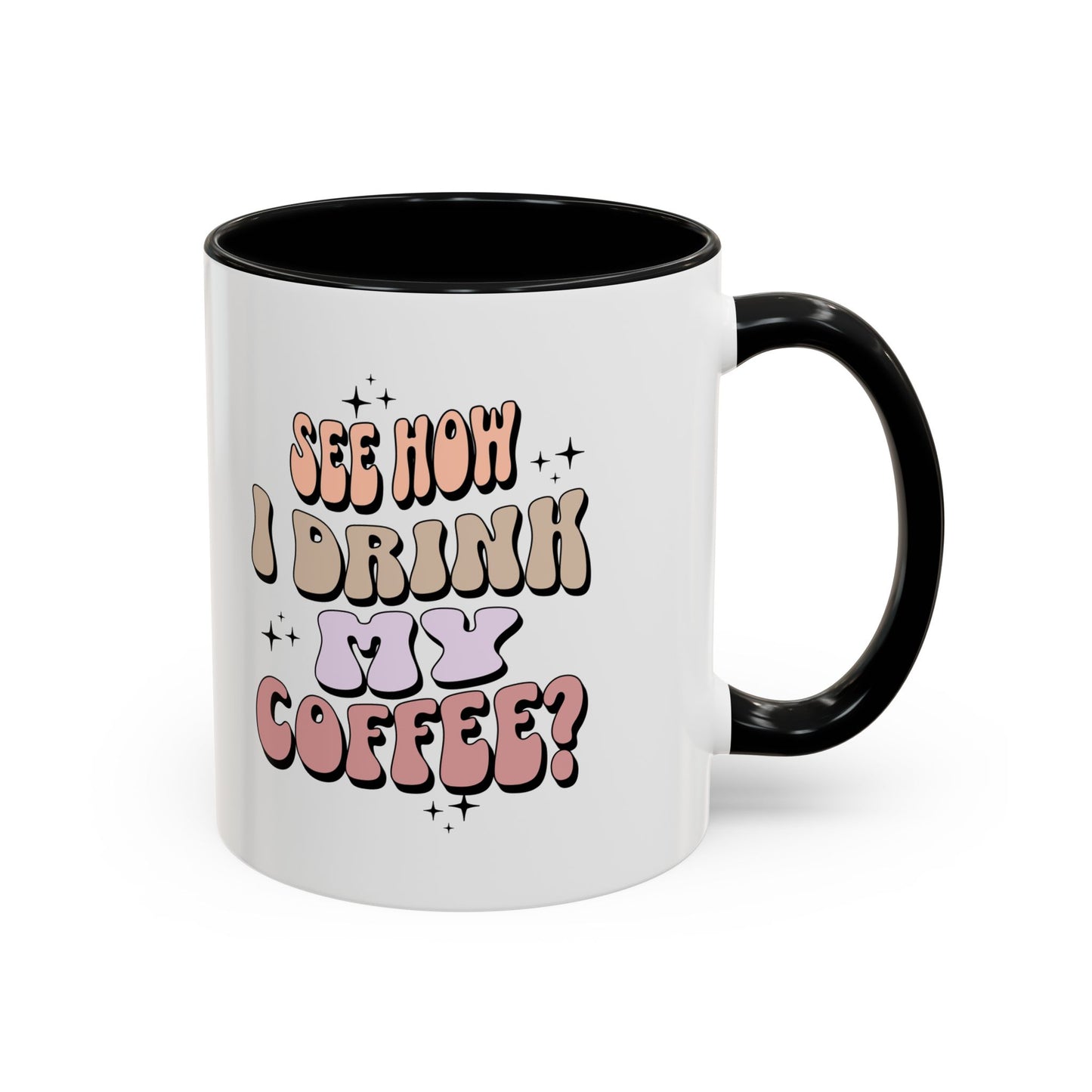 See How I Drink My Coffee
