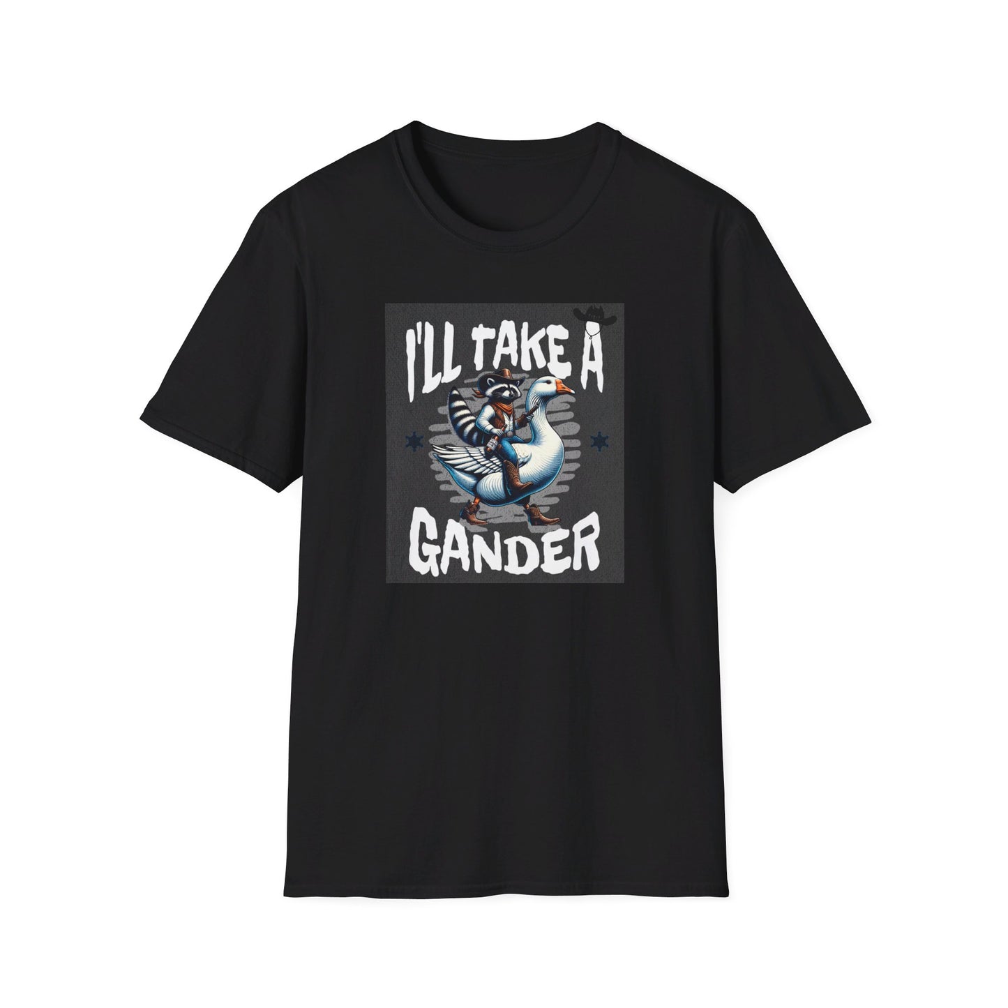 I’ll Take A Gander Says The Cowboy Raccoon T-Shirt