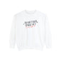 Trash Takes Itself Out Every Single Time Sweatshirt
